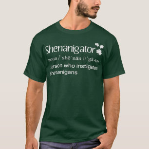 T-shirt Best Funny Shenanigans Definition St Patricks Gift