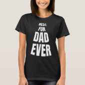 T-shirt Best Fur Dad Ever-Funny Father's Day New custom (Devant)