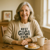 T-shirt Best Gigi Ever Cute Grandmother Gift
