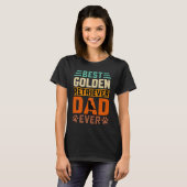 T-shirt Best Golden Retriever Dad ever Dog Saying (Devant entier)