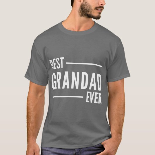 T-shirt Best Grandad Ever gift (Devant)