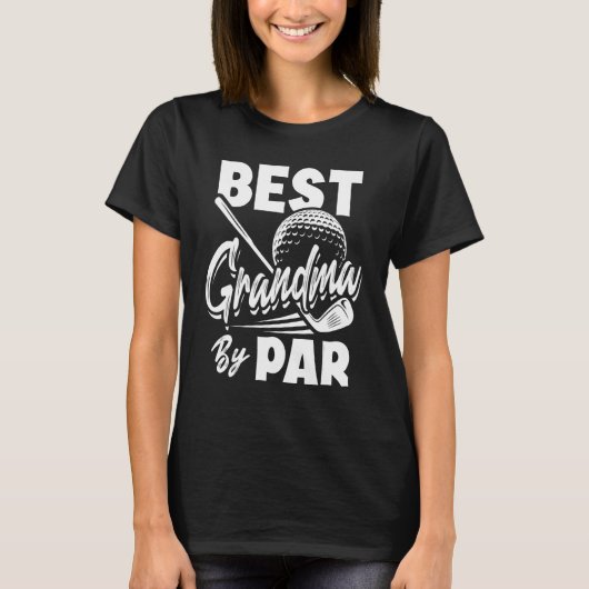 T-shirt Best Grandma By Par Golf Player Golfing Golfer 1 (Devant)