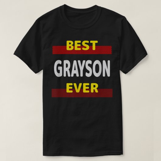 T-shirt Best Grayson Ever Friends Nom Buddy Nickname Pers (Design devant)