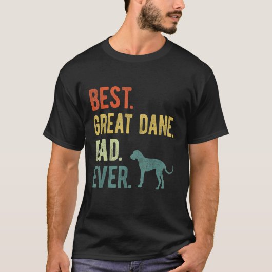 T-shirt Best Great Dane Dad Ever Dog Daddy Father s Day (Devant)