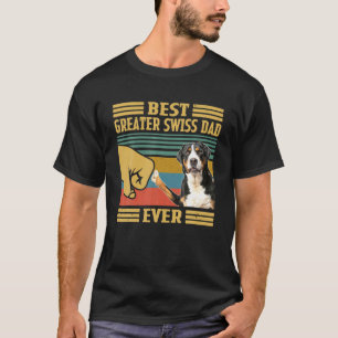 T-shirt Best Greater Swiss Mountain Dog Dad Ever Fathers D