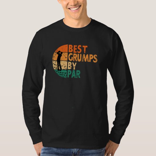 T-shirt Best Grumps By Par Golf Father s Day Golfing (Devant)