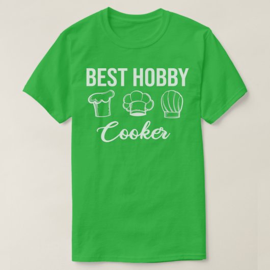 T-shirt Best Hobby Cooker Design Cuisine Chef Cuisine (Design devant)