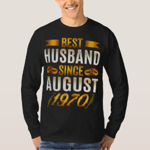 T-shirt Best Husband Since August 1970 Funny Anniversary