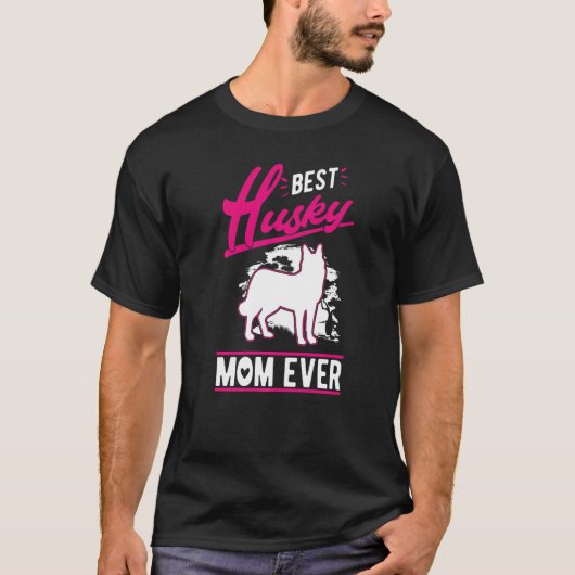 T-shirt Best Husky Mom Ever Husky Mom   (Devant)