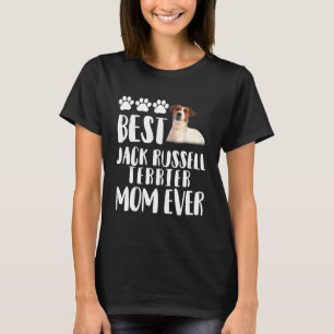 T-shirt Best Jack Russell Terier Maman Jamais
