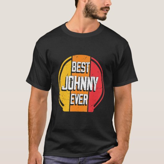 T-shirt Best Johnny Ever Funny Johnny Nom (Devant)