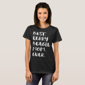 T-shirt Best Kerry Beagle Mom Ever (Devant entier)