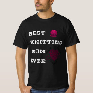 T-shirt best knitting mom ever