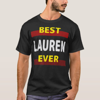 T-shirt Best Lauren Ever Friends Name Buddy Nickname Perso
