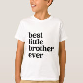 T-shirt Best Little Brother Ever Black & White Boys Texte (Devant)