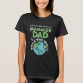 T-shirt Best Manager Dad In The Whole Wide World Father's (Devant)