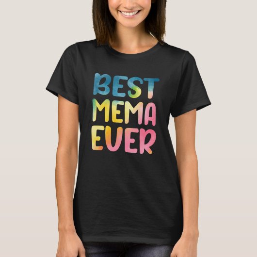 T-shirt Best Mema Ever Mother's Day Mema (Devant)