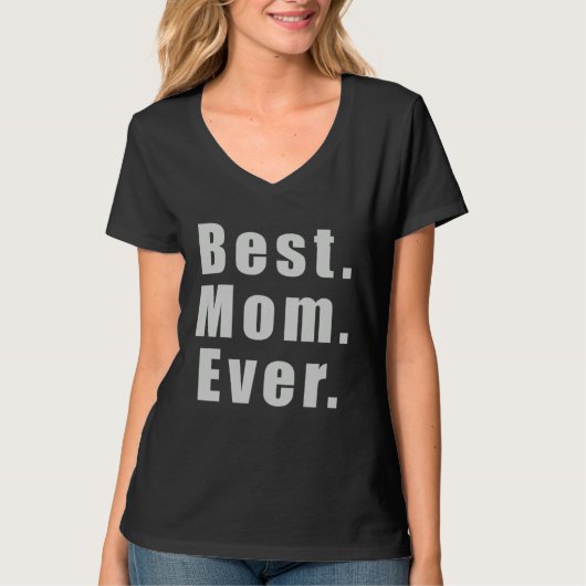 T-shirt Best Mom Ever graphic (Devant)