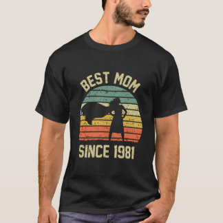 T-shirt Best Mom Since 1981 Mom Mama Mommy Mothers Day