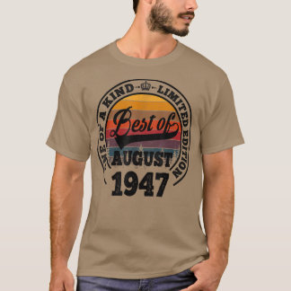 T-shirt Best Of August 1947 75th Birthday Don Pour 75 Year