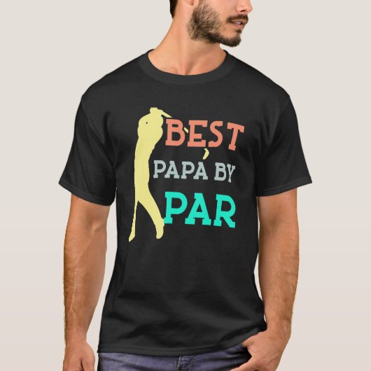 T-shirt Best Papa By Par Father's Day Golf  Grandpa Cute (Devant)