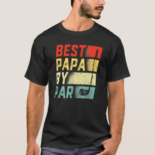 T-shirt Best Papa By Par Fête des pères Golf Grand-père 1