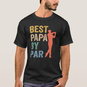 T-shirt Best Papa By Par Fête des pères Golf Grandpa 2