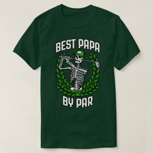T-shirt Best Papa By Par Golf Funny Golf Golf Skeleton Gol (Design devant)