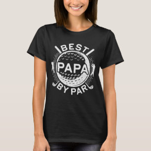 T-shirt Best Papa By Par Golf Lover Fête des pères