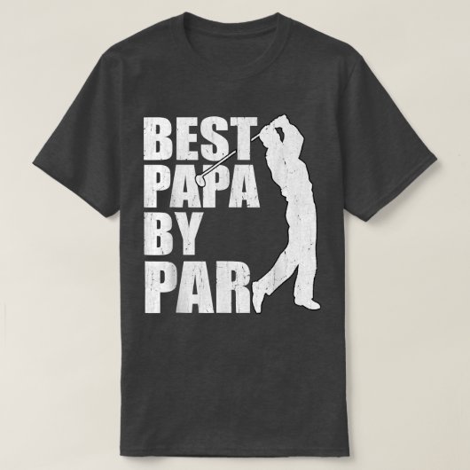 T-shirt Best Papa By Par Par Funny Golf Fête des pères Gra (Design devant)