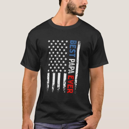 T-shirt Best Papa Ever American Flag Fathers Day (Devant)