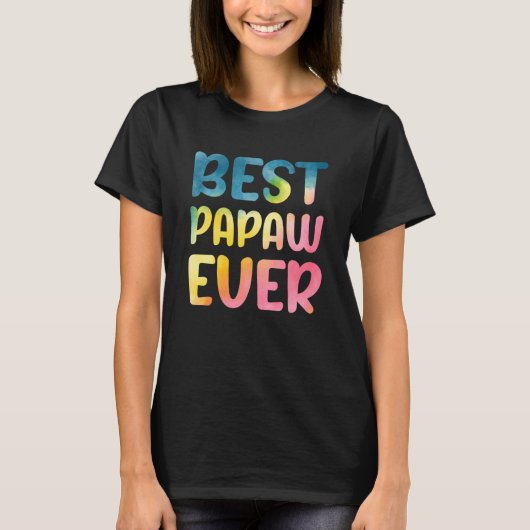 T-shirt Best Papaw Ever Father's Day Papaw (Devant)