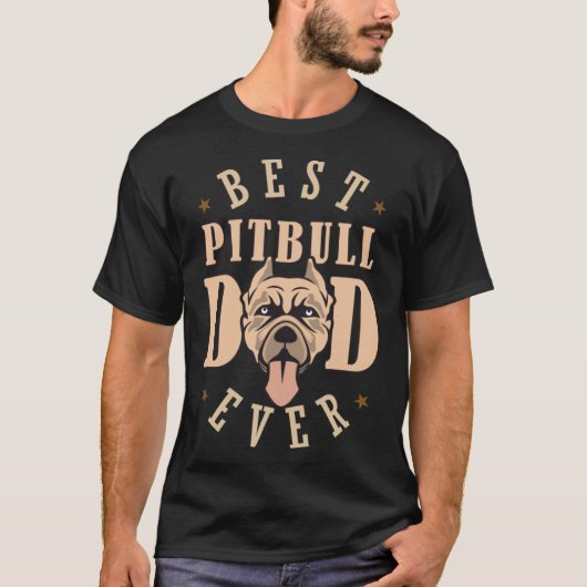 T-shirt Best Pitbull Dad Ever Designs  Pitbull Dad (Devant)