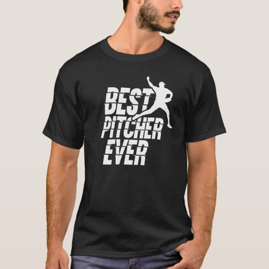 T-shirt Best Pitcher Ever Hobby Baseball Player Sayings (Devant)