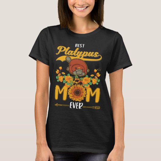 T-shirt Best Platypus Mom Ever (Devant)