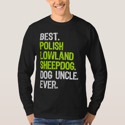 T-shirt Best Polish Lowland Sheepdog Dog Uncle Ever (Devant)