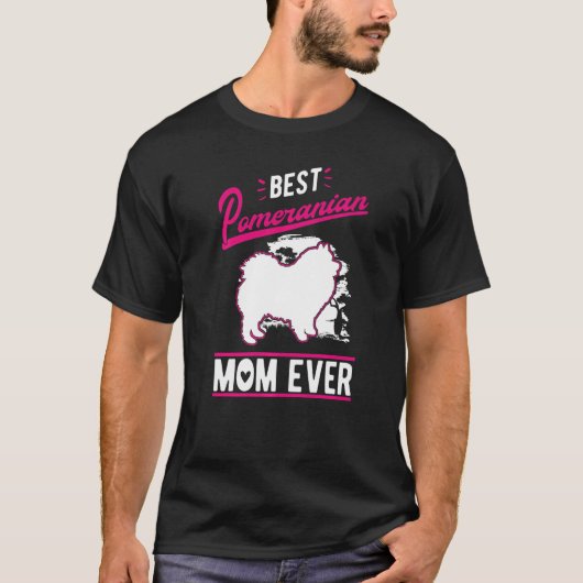 T-shirt Best Pomeranian Mom Ever   (Devant)