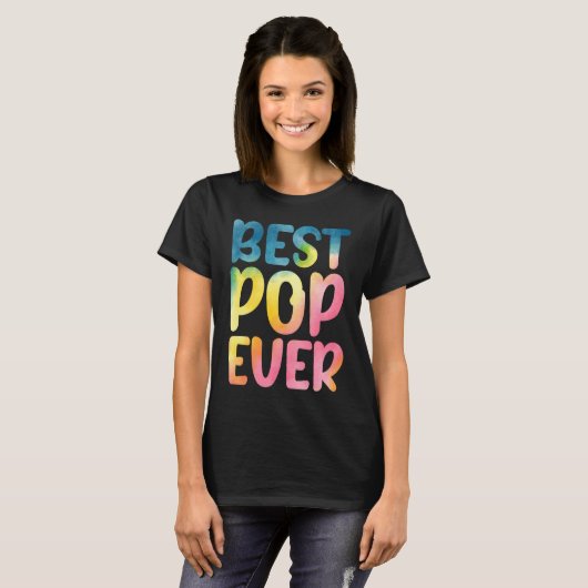T-shirt Best Pop Ever  Father's Day Pop (Devant entier)