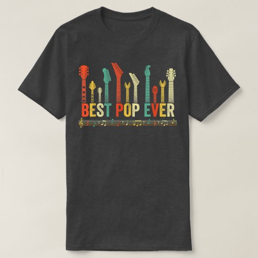 T-shirt Best Pop Ever Guitar Lover Funny Guitarist Fathers (Design devant)