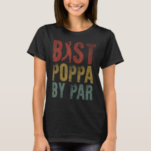 T-shirt Best Poppa By Par Fête des pères Grandpa Golf Golf
