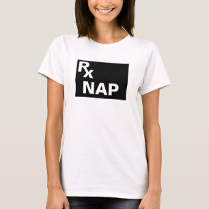 T-shirt BEST Prescription - RX NAP - Funny