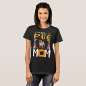 T-shirt Best Pug Mom Ever (Devant entier)
