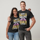 T-shirt Best Roller Skate Dad Ever I Roller Skates (Unisexe)