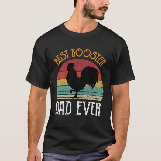 T-shirt Best Rooster Daddy Ever  chickens Hen  farmer (Devant)