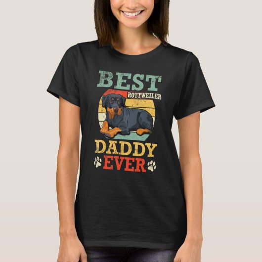 T-shirt Best Rottweiler Dog Daddy Ever Father Day Dad Son (Devant)