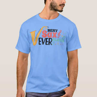 T-shirt Best Sax Player Funny Jazz Saxophone Music Musicia