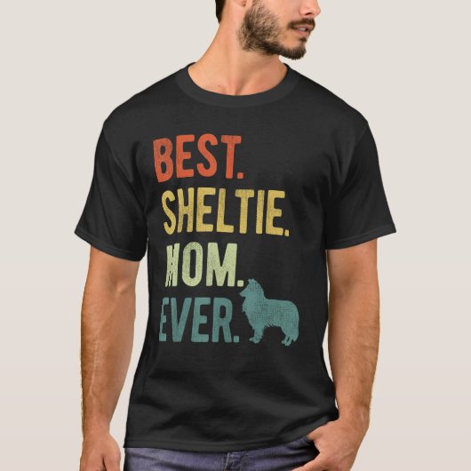 T-shirt Best Sheltie Mom Ever Dog Mother s Day (Devant)