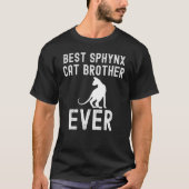T-shirt Best Sphynx cat brother Ever Father Day (Devant)