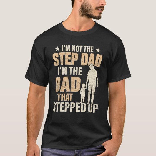 T-shirt Best Step Dad In The World is Bonus Dad (Devant)