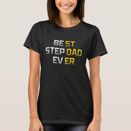 T-shirt Best Stepdad Ever Family  Cool Step Dad (Devant)